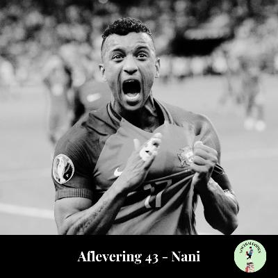 Aflevering 43: Nani Aflevering 43: Nani