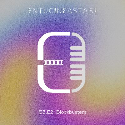 S3, E2: Blockbusters