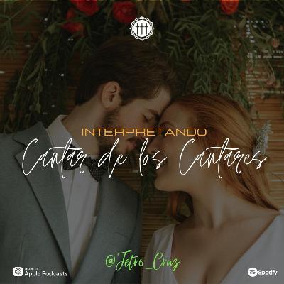 Interpretando Cantar de los Cantares.