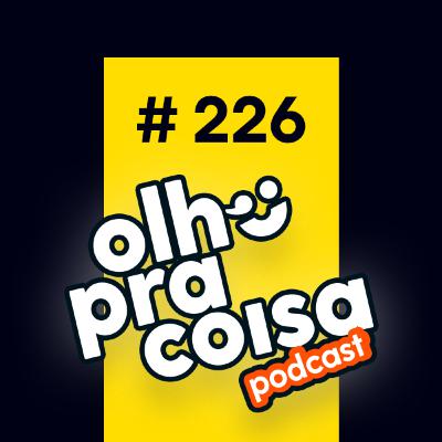 Ep. 226 - Quanto tempo dura um colaborador feliz?