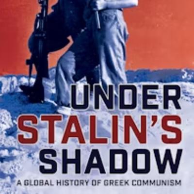Episode 57: A Global History of Greek Communism with Nikos Marantzidis