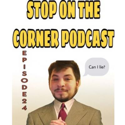 Stop on the Corner Ep 24