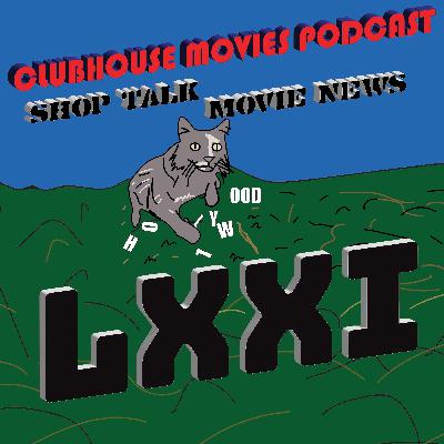 Shop Talk: Movie News LXXI