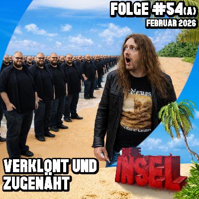 Folge #54(a) | Verklont und zugenäht