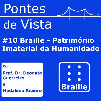 Braille como Património Imaterial: Uma conquista histórica para Portugal