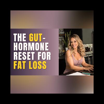 The Gut-Hormone Reset Every Woman Over 40 Needs for Fat Loss The Gut-Hormone Reset Every Woman Over 40 Needs for Fat Loss