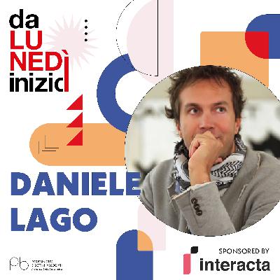 Daniele Lago – “Delega, stimola e insegui le tue vocazioni”