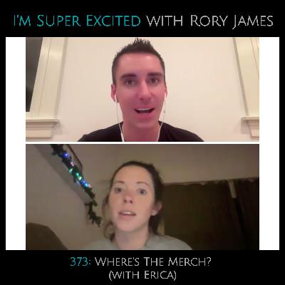 Where's The Merch? (with Erica)