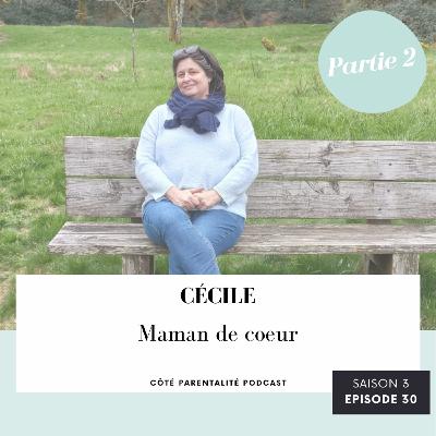 30. Cécile - Maman de coeur