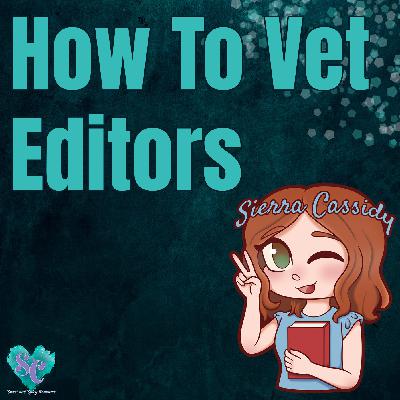 How To Vet Editors