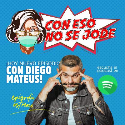 EP 09 - "Humor en tiempos de pandemia con Diego Mateus" EP 09 - "Humor en tiempos de pandemia con Diego Mateus"