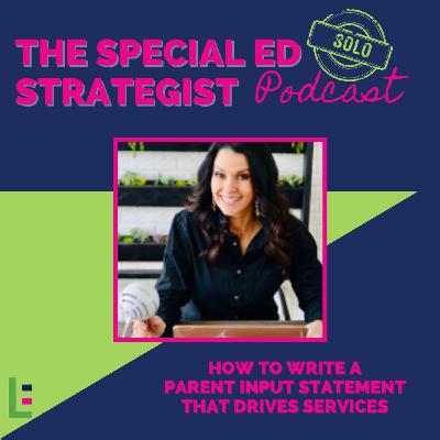 133: How to Write a Parent Input Statement That Drives Services