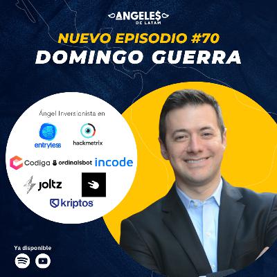 Latinoamérica tiene el potencial de dominar categorías globales. - Domingo Guerra - EP70