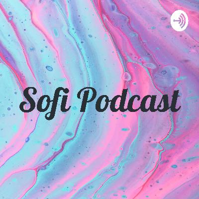 Sofi Podcast (Trailer)