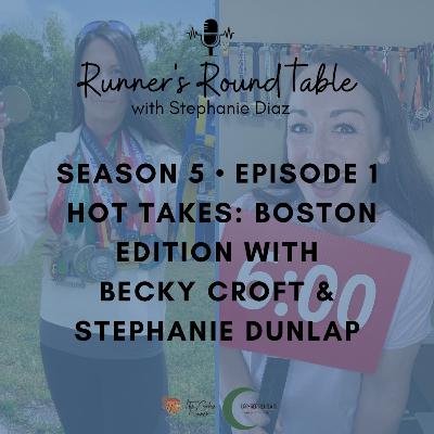 S5 EP1 – Hot Takes: Boston Edition with Becky Croft & Stephanie Dunlap