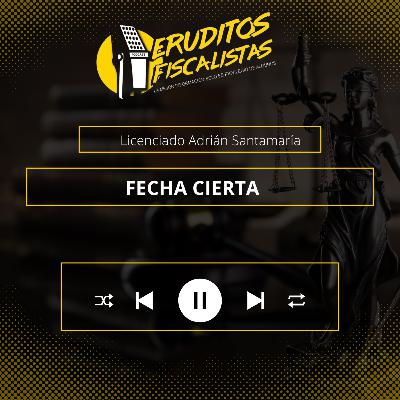 FECHA CIERTA