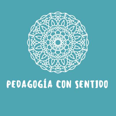 Bienvenida Pedagogía con sentido