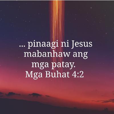 Buhat Kapitulo 4 Mabanhaw ang mga Patay