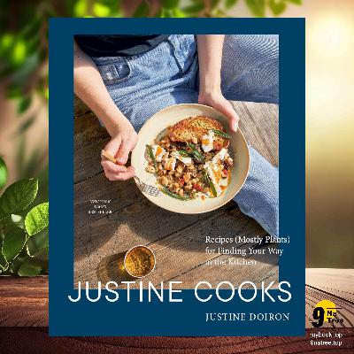 [Review] Justine Cooks (Justine Doiron) Summarized