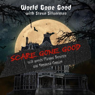SCARE GONE GOOD