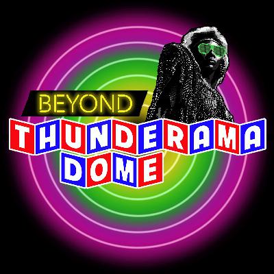 Ep 04.5  - "Reinvention" (aka SUITS Interviews) - a BEYOND THUNDERAMADOME segment