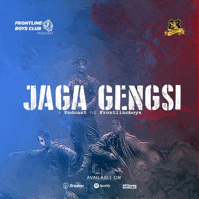 JAGA GENGSI!