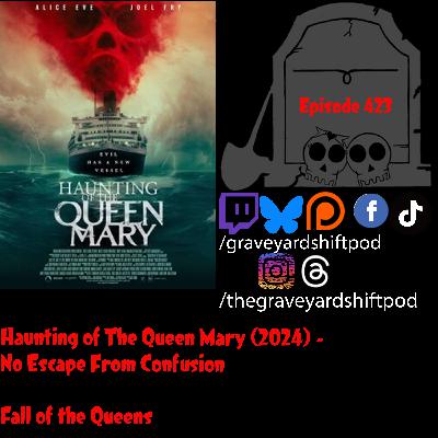 The Haunting Of The Queen Mary (2023) - No Escape From Confusion - Fall of The Queens