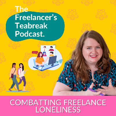 Combatting Freelance Loneliness
