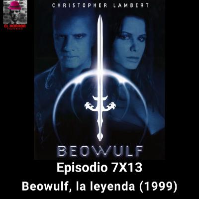 EHC 7X13. Cine flichornoso: Beowulf, la leyenda (1999)
