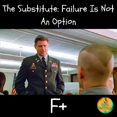 The Substitute: Failure Is Not An Option (2001) w/ Chris from Dead Formats