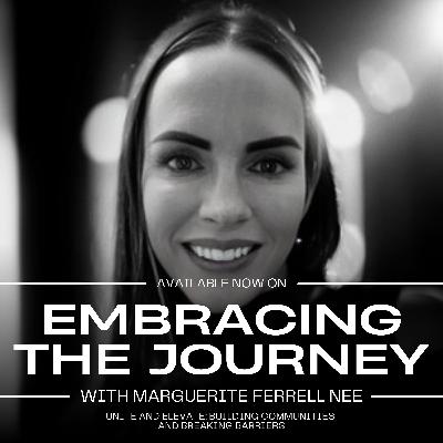 Unite and Elevate: Building Communities and Breaking Barriers with Marguerite Ferrell Nee