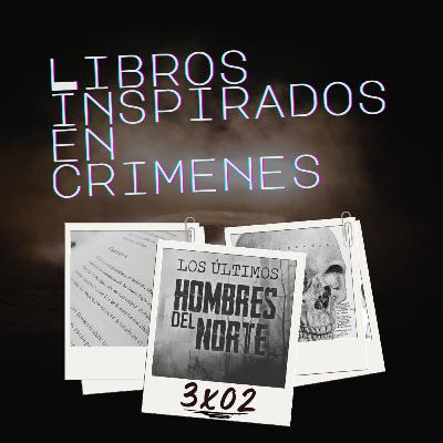 3x02 - Libros inspirados en Crímenes reales