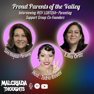 Proud Parents of the Valley: Interviewing RGV LGBTQIA+ Parents Support Group Co-Founders Proud Parents of the Valley: Interviewing RGV LGBTQIA+ Parents Support Group Co-Founders