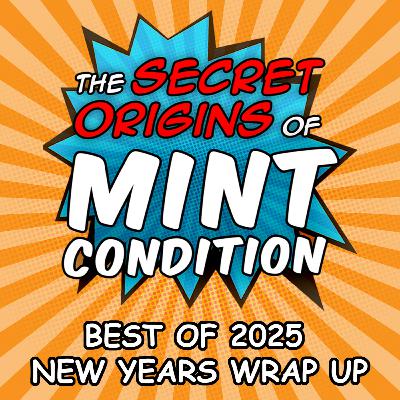 301. New Years Wrap Up The Best of 2025 301. New Years Wrap Up The Best of 2025