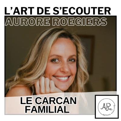 Se libérer du Carcan Familial