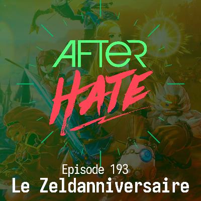 Episode 193 : Le Zeldanniversaire
