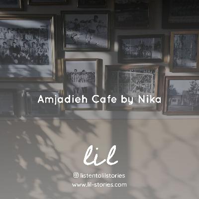 Cafe Amjadieh by Nika | کافه امجدیه، نیکا