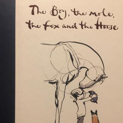 The Boy, The Mole, The Fox and The Horse by Charlie Mackesy The Boy, The Mole, The Fox and The Horse by Charlie Mackesy