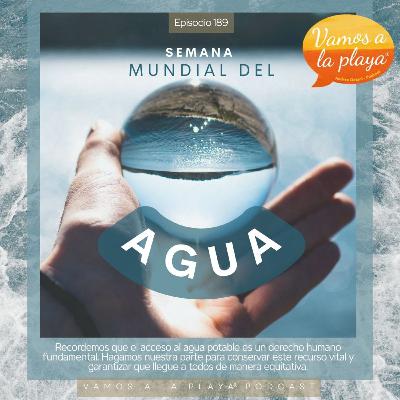 189.Semana del Agua 🚰