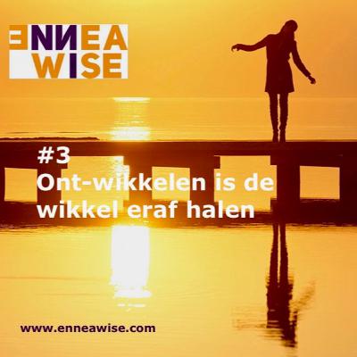 Ont-wikkelen is de wikkel eraf halen