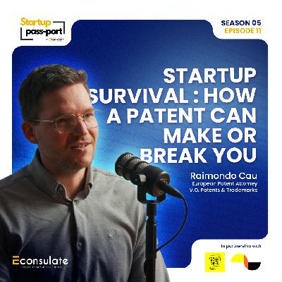 Startup Survival :How a Patent Can Make or Break You: Raimondo Cau: V.O. Patents & Trademarks