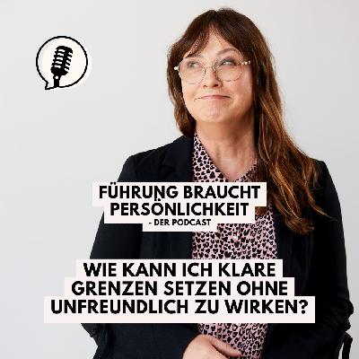Wie kann ich klare Grenzen setzen ohne unfreundlich zu wirken? Wie kann ich klare Grenzen setzen ohne unfreundlich zu wirken?