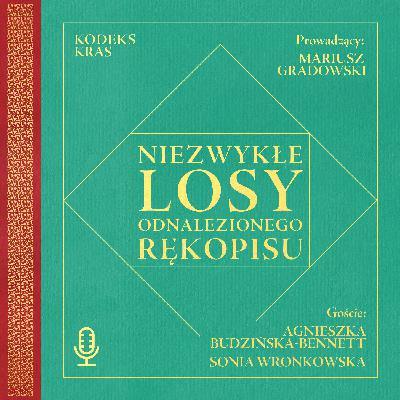 Kodeks Kras #1: Niezwykłe losy odnalezionego rękopisu