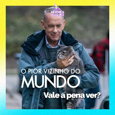 Review HERMES - #64 O Pior Vizinho do Mundo (2023)