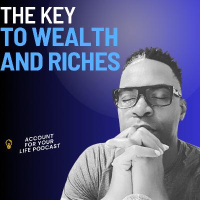 Use this key if you want wealth and riches