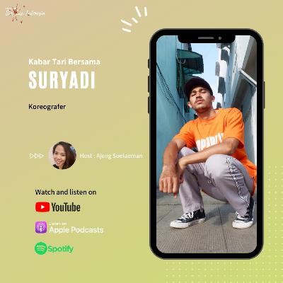 Eps 4. Kabar Tari Bersama Suryadi/Dekdi
