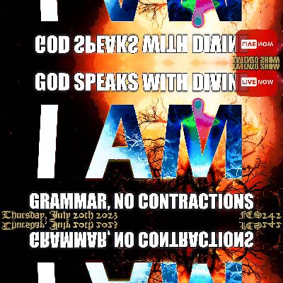 God Speaks with Divine Grammar, No Contractions! (FES242) #FATENZO #BASED #CATHOLIC #SHOW