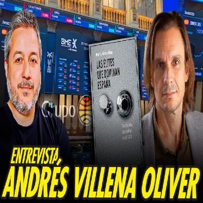 LAS ÉLITES QUE DOMINAN ESPAÑA. ENTREVISTA A ANDRÉS VILLENA