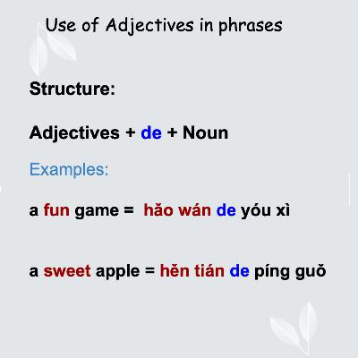 Level 4, Ep. 45 Use Adjectives in Phrases Level 4, Ep. 45 Use Adjectives in Phrases