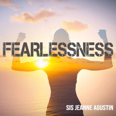 FEARLESSNESS